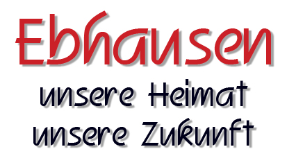 Ebhausen – unsere Heimat, unsere Zukunft